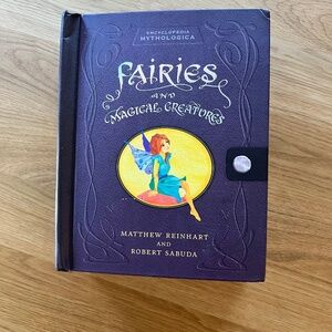 Encyclopedia Mythologica Fairies and Magical Creatures Pop Up Book